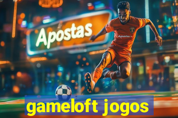 gameloft jogos